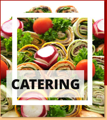 CATERING